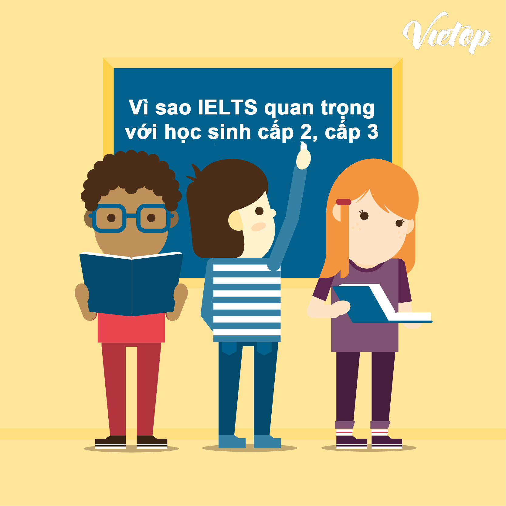 Các em học sinh tại sao phải học IELTS từ cấp 2, 3?