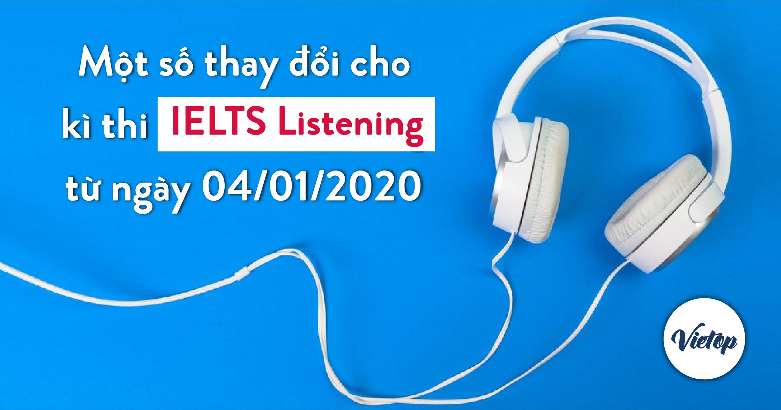 Một số thay đổi cho kì thi IELTS Speaking