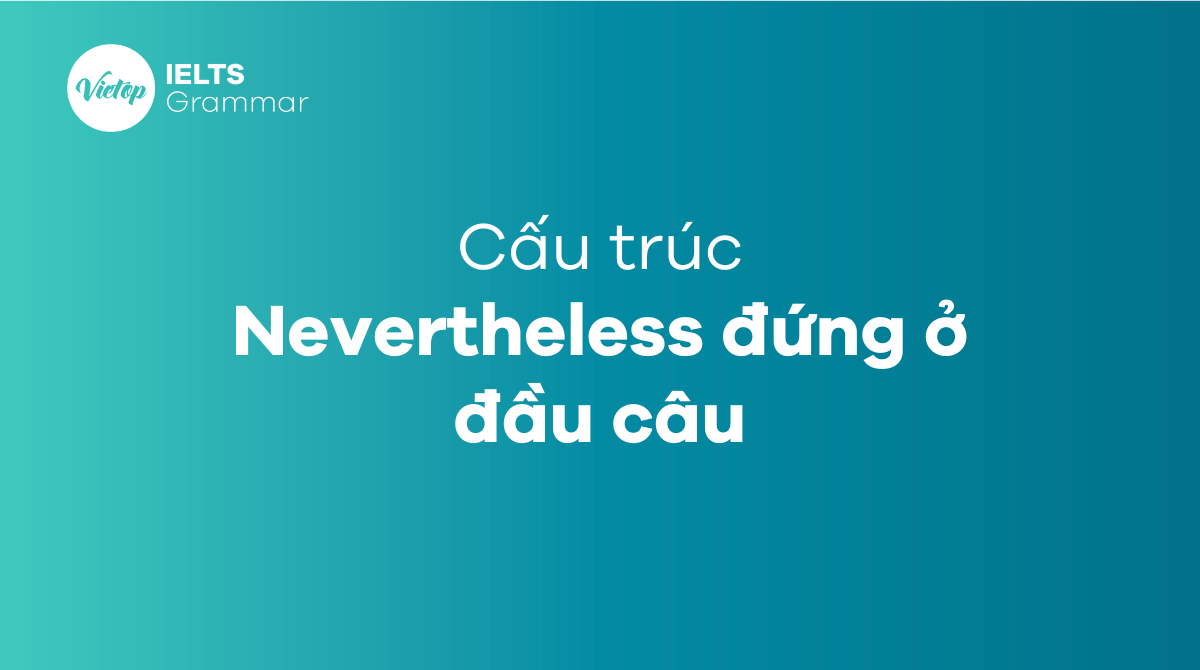 cấu trúc Nevertheless