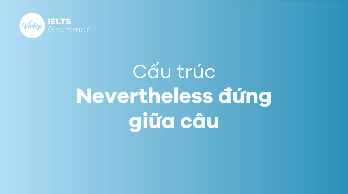 cấu trúc Nevertheless