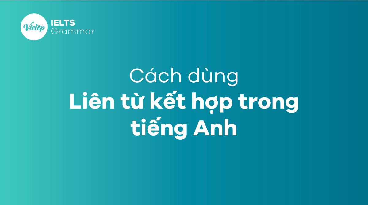 Liên từ trong tiếng anh