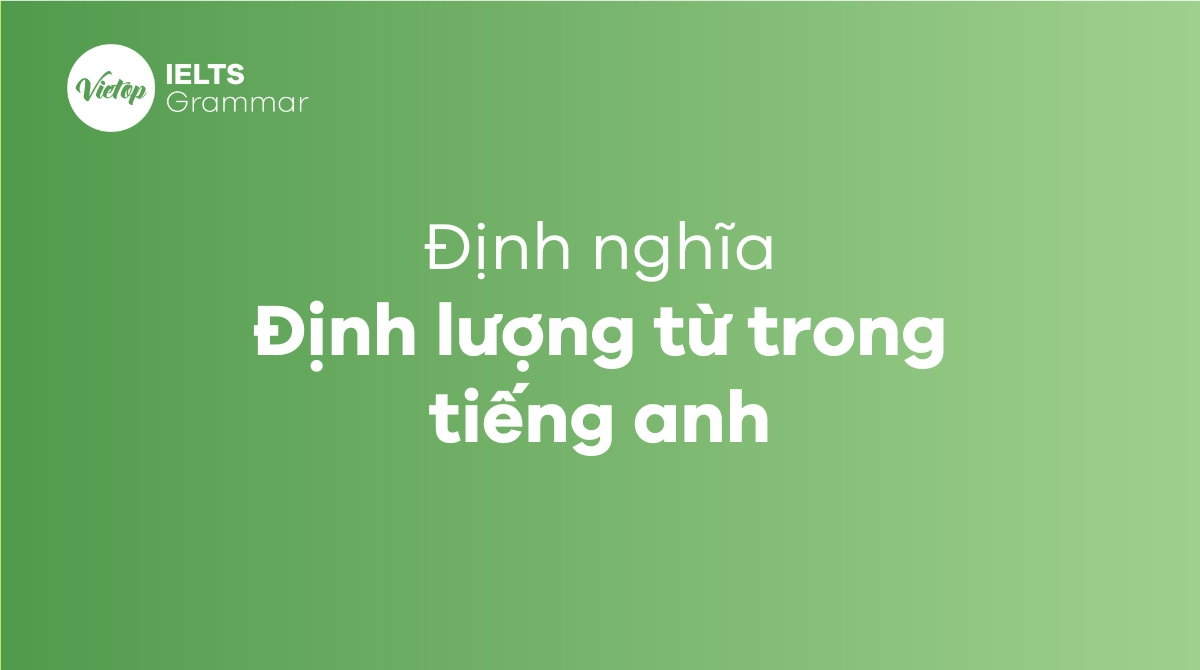 Định lượng từ trong tiếng Anh