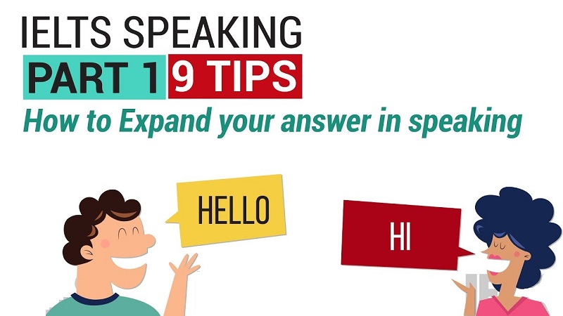 Một số cách trả lời IELTS Speaking Part 1