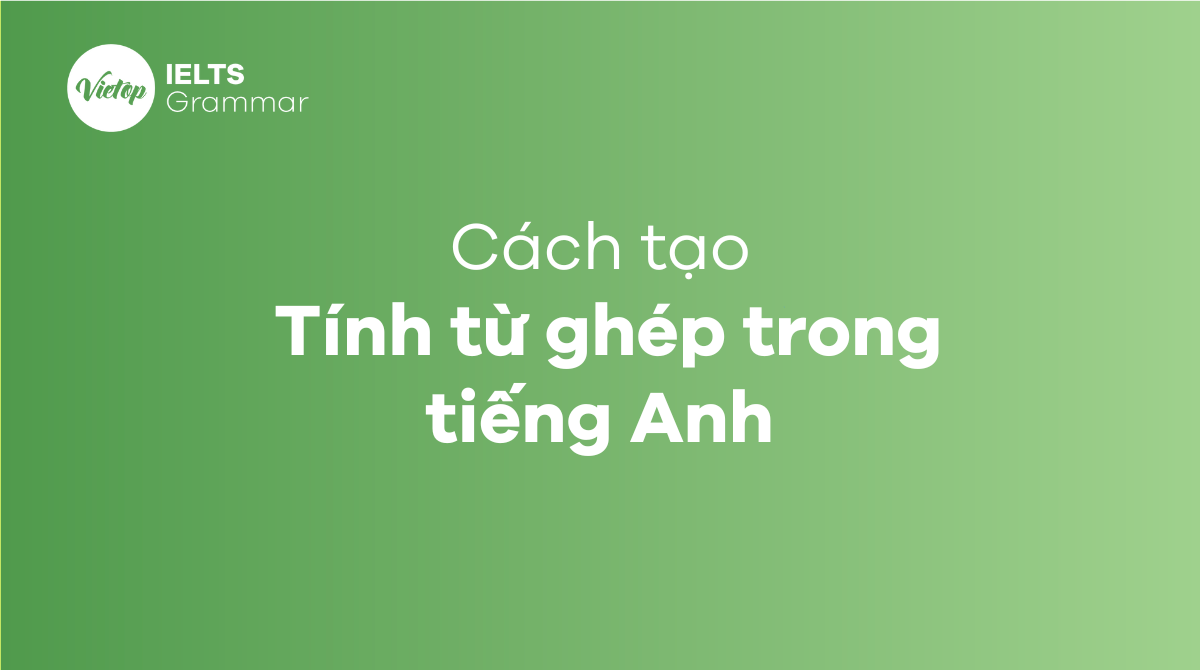 tính từ ghép