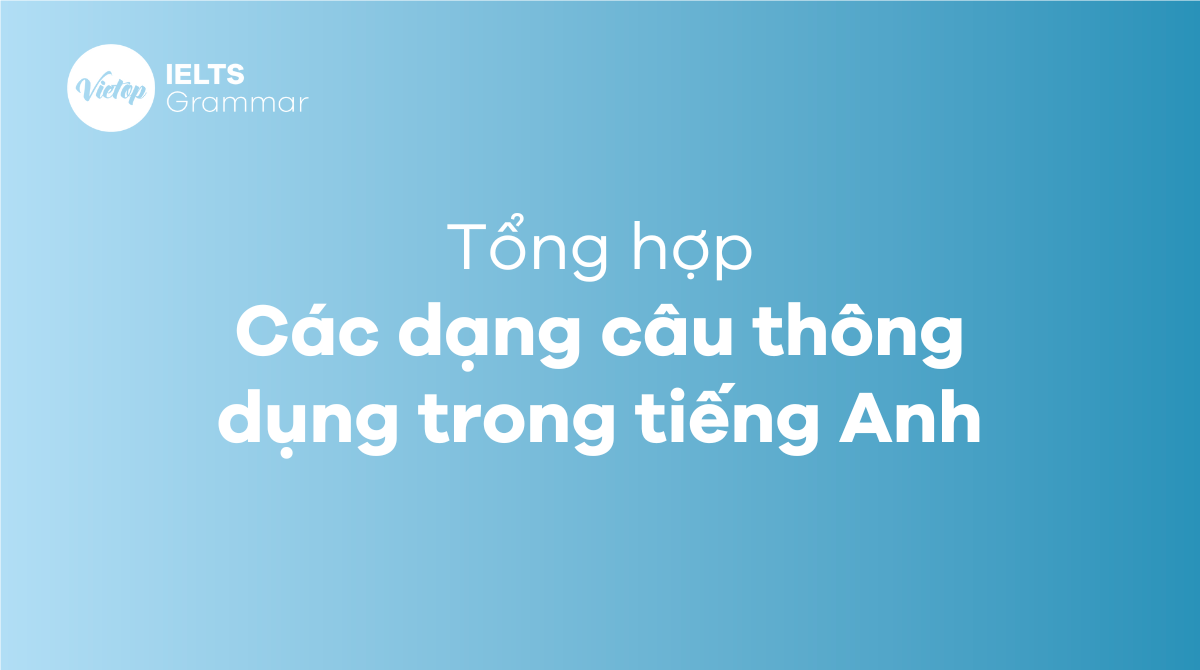 cấu trúc câu trong tiếng Anh