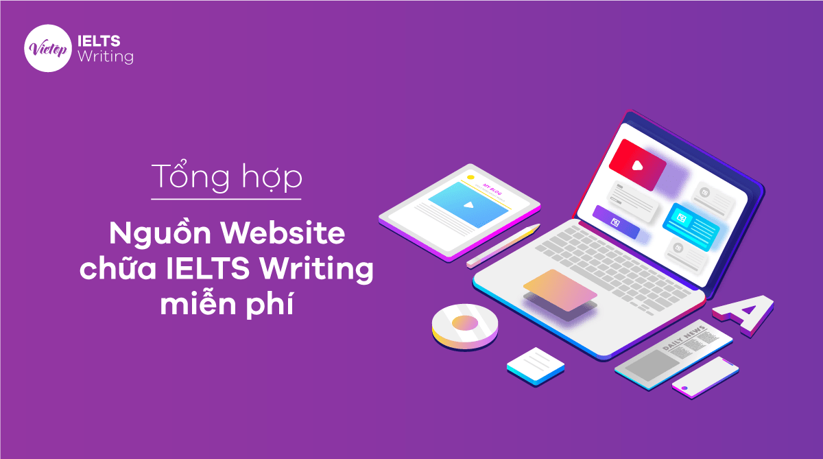 Tổng hợp nguồn Website chữa IELTS Writing miễn phí