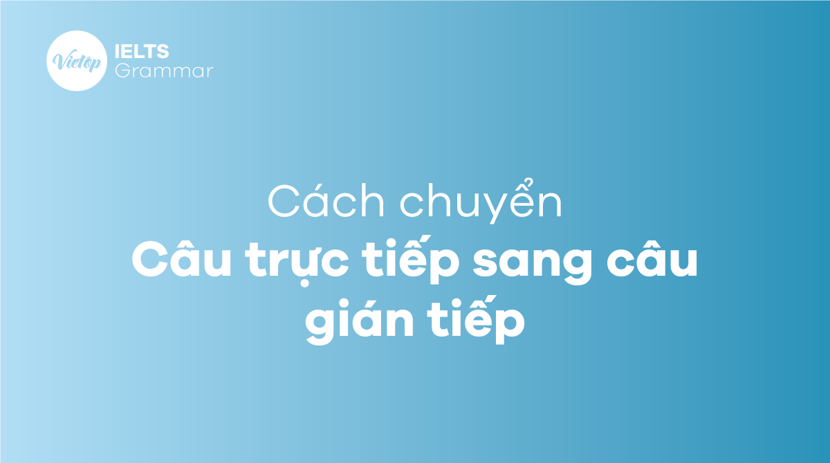 Câu trực tiếp và câu gián tiếp