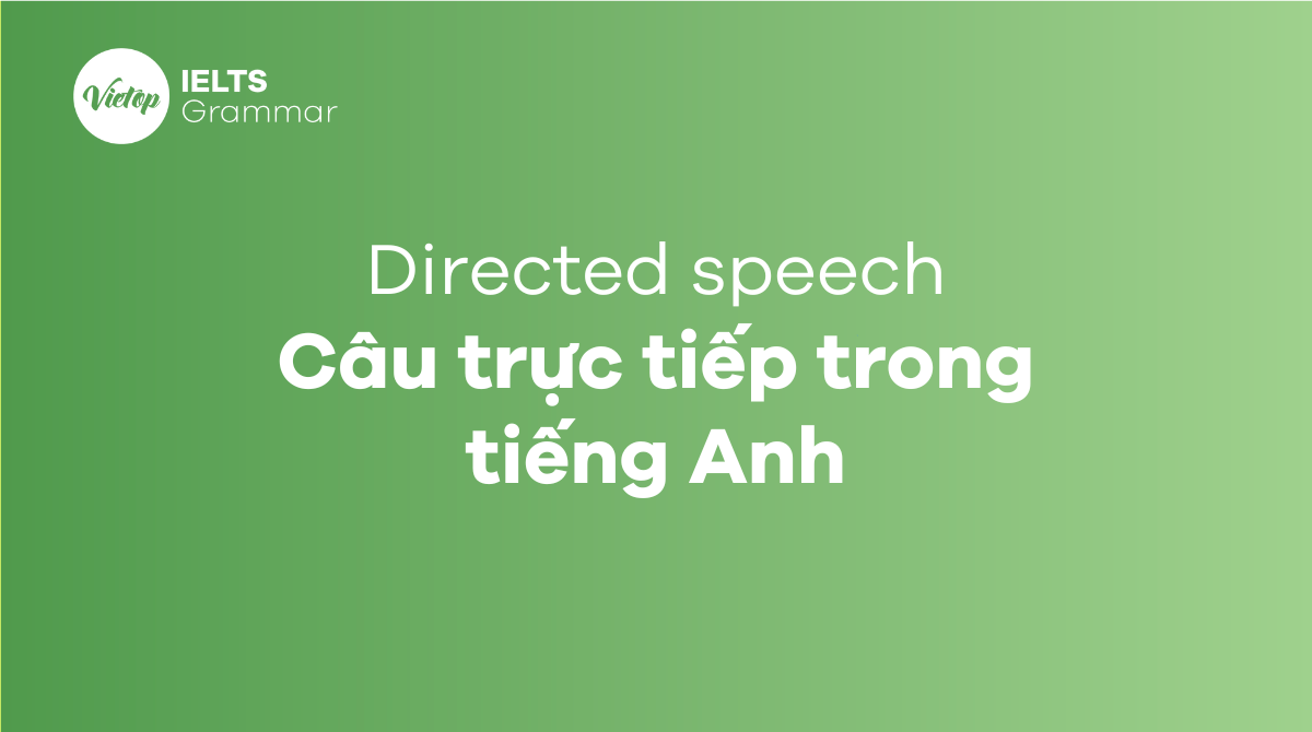 Câu trực tiếp và câu gián tiếp