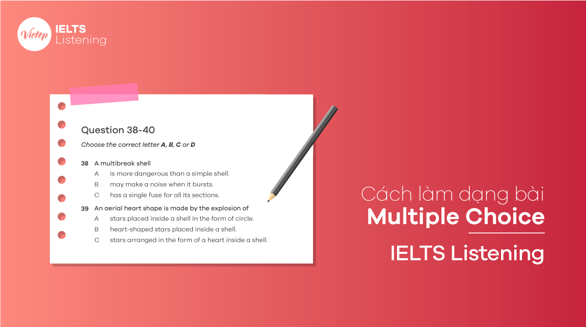 Cách làm dạng bài Multiple Choice IELTS Listening