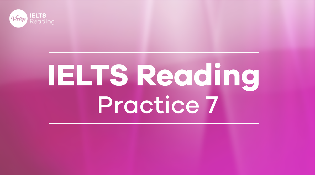 IELTS Reading Practice 7