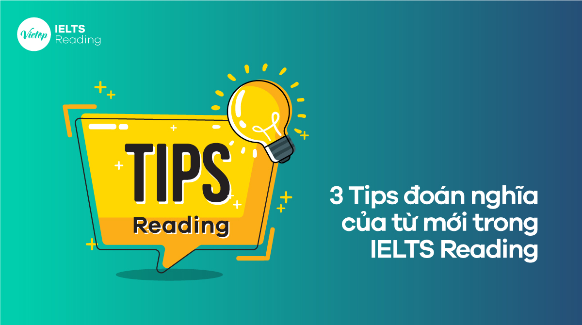 Đoán nghĩa của từ trong IELTS Reading