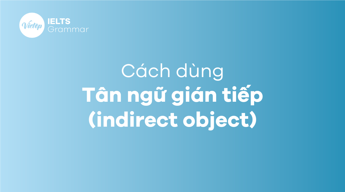 Tân ngữ trong tiếng anh