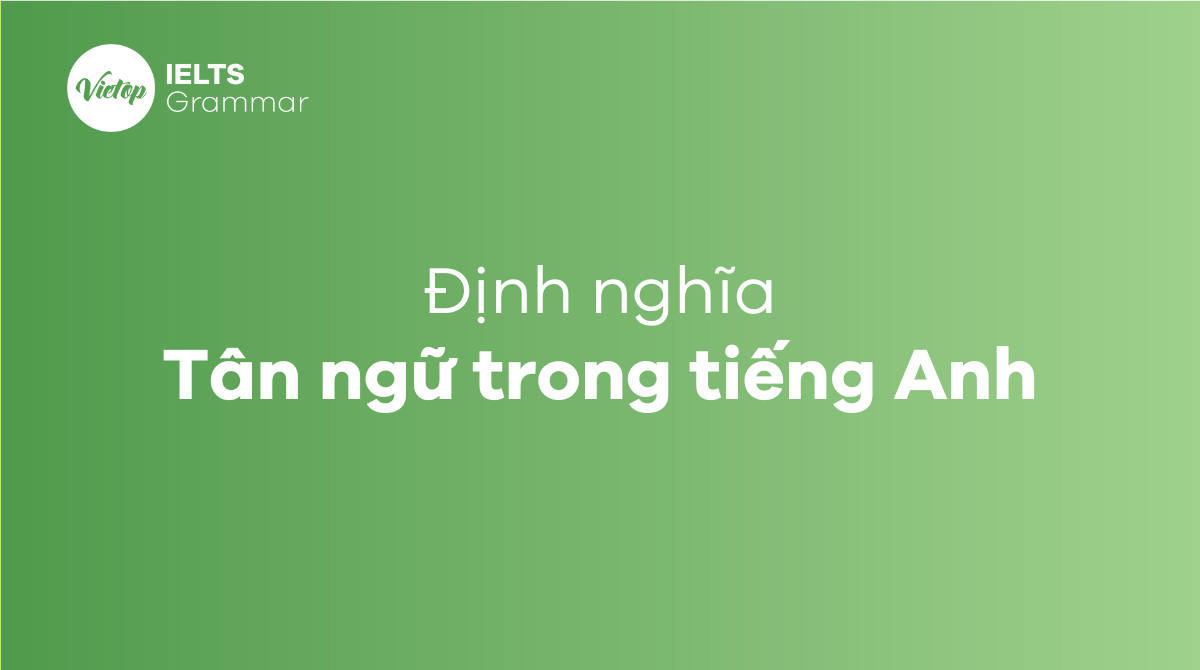 Tân ngữ trong tiếng anh