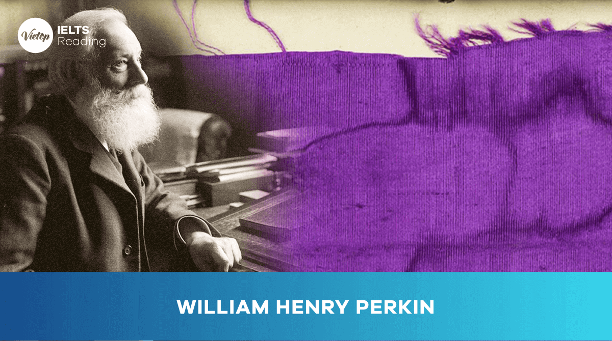 Reading Practice William Henry Perkin