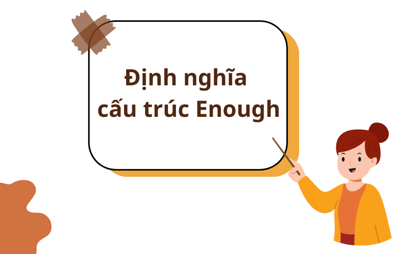 Định nghĩa cấu trúc Enough