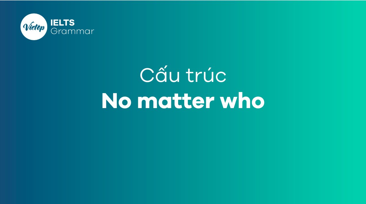 Cấu trúc No matter