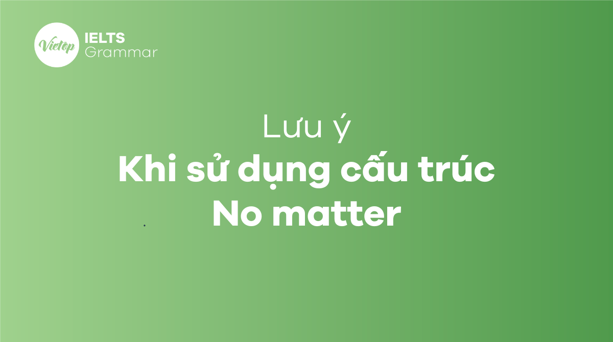 Cấu trúc No matter