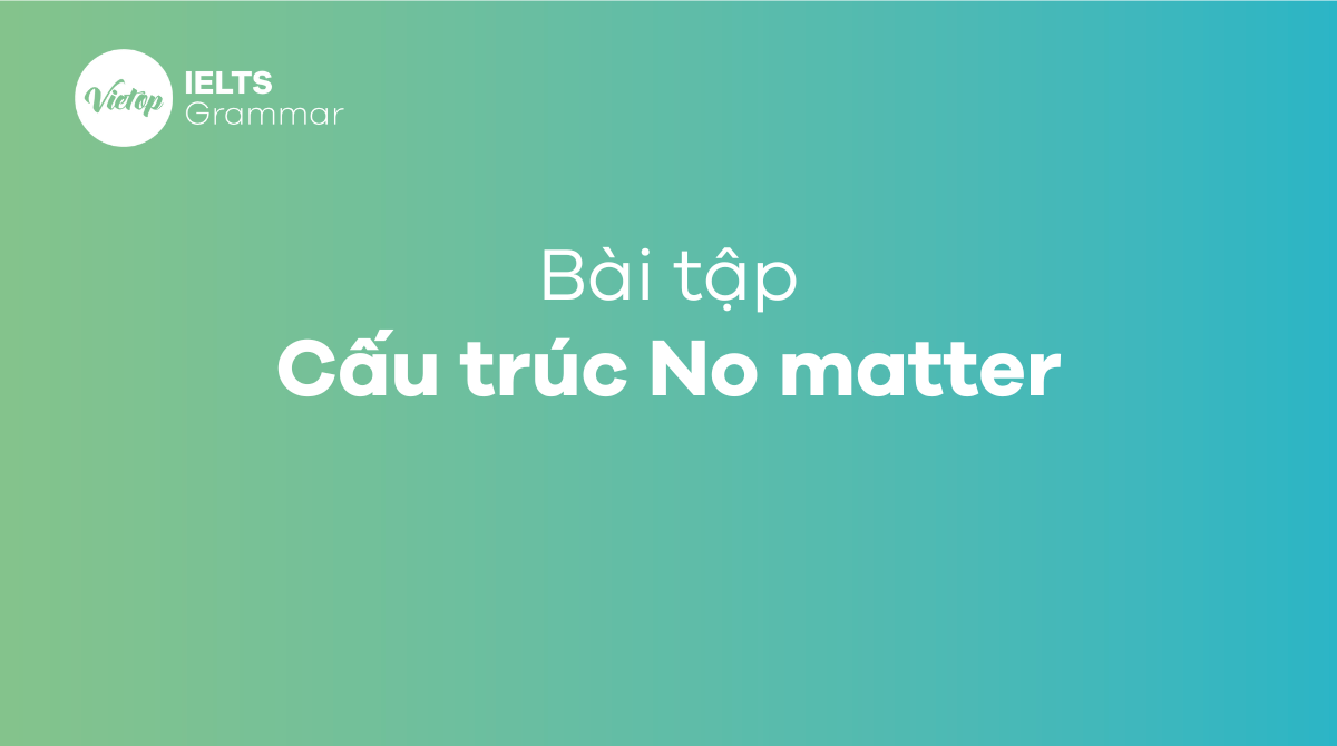 Cấu trúc No matter