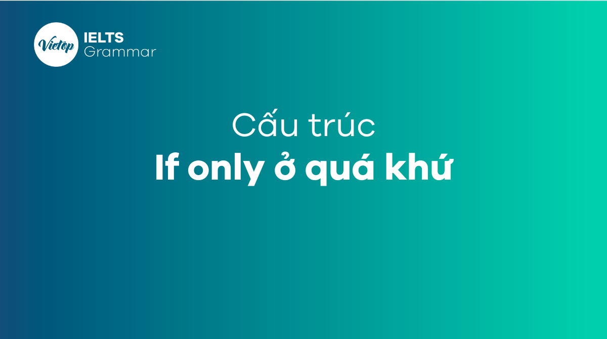 Cấu trúc If only