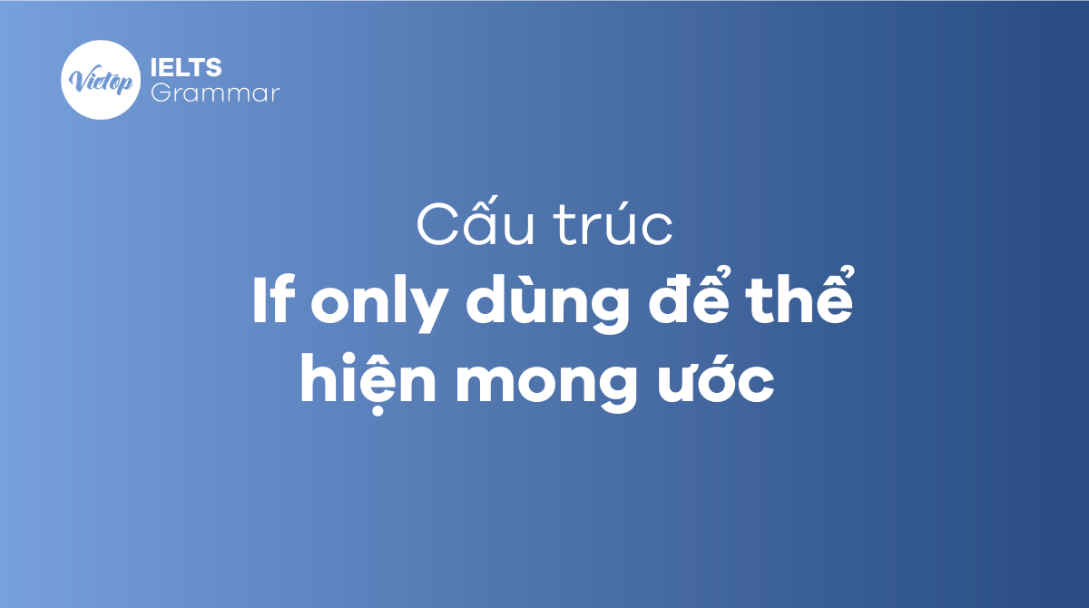 Cấu trúc If only