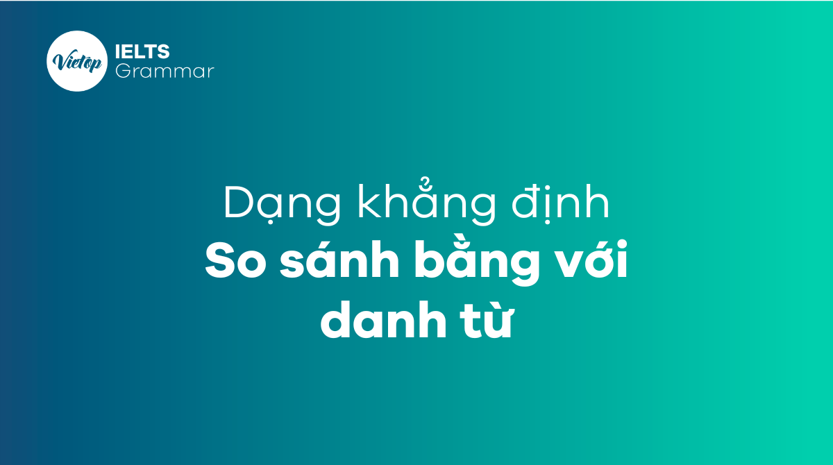 cấu trúc So sánh bằng