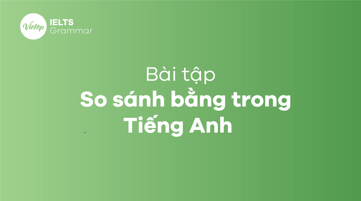 cấu trúc So sánh bằng