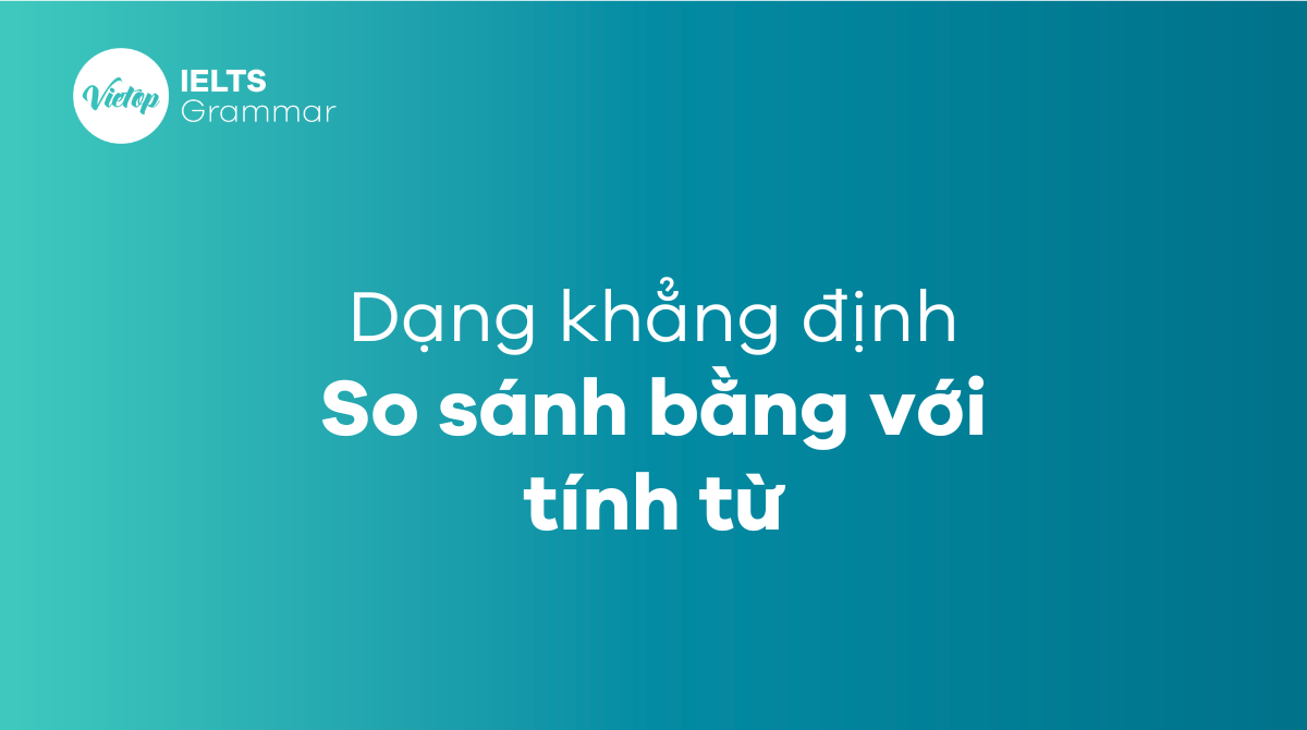 cấu trúc So sánh bằng