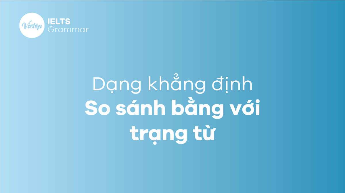 cấu trúc So sánh bằng