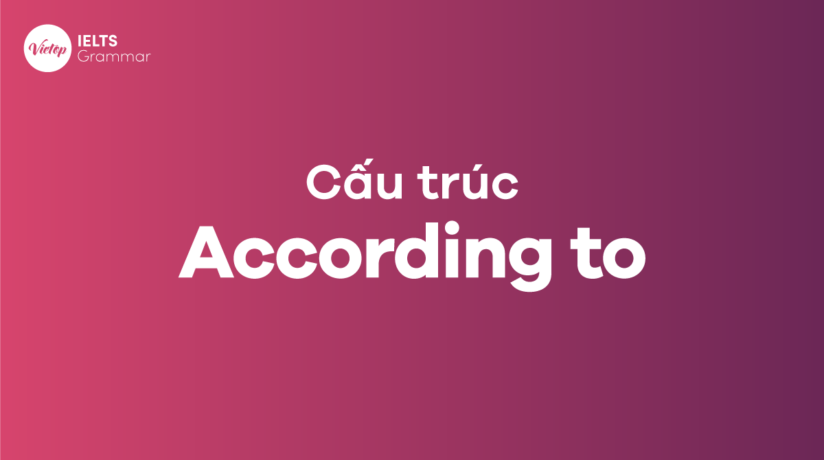 cấu trúc According to