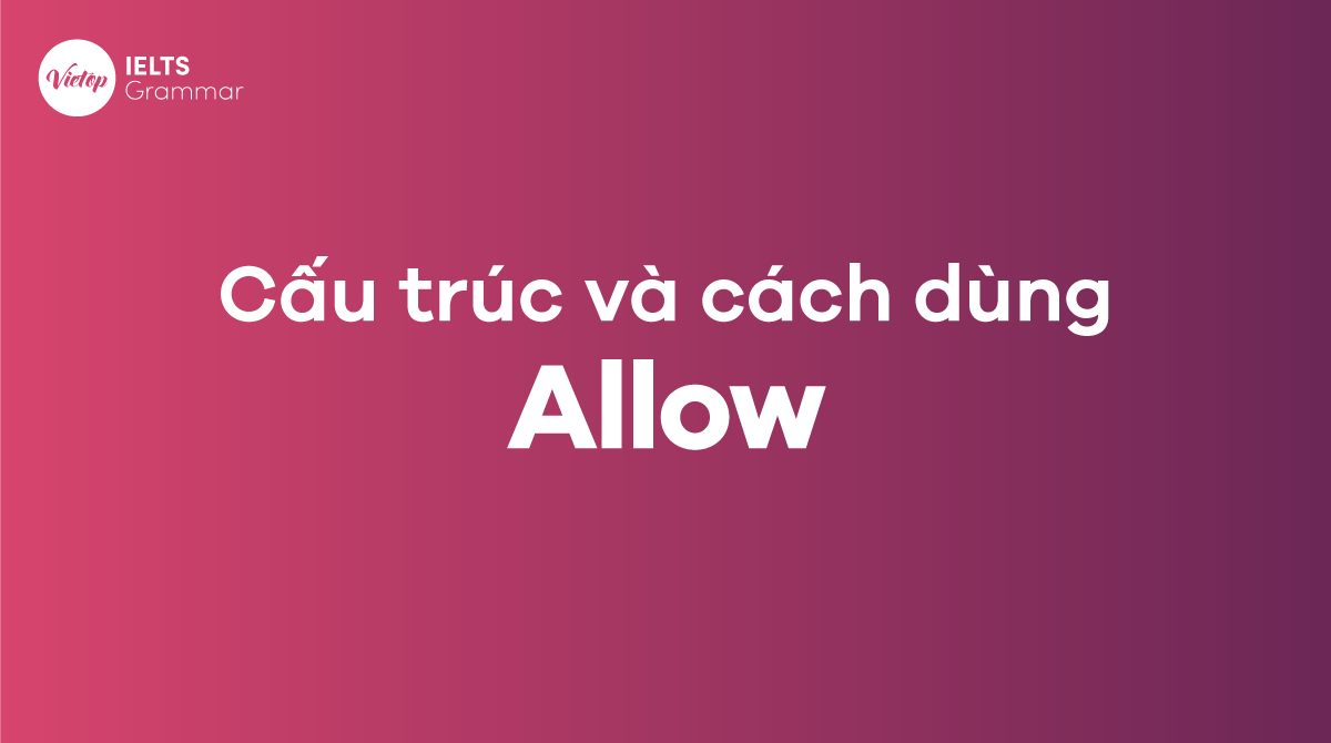 cấu trúc allow