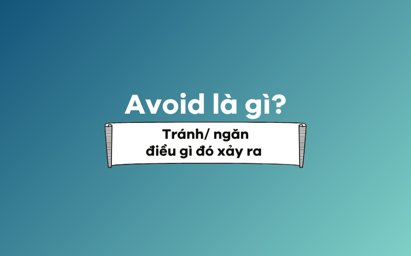 Avoid là gì?