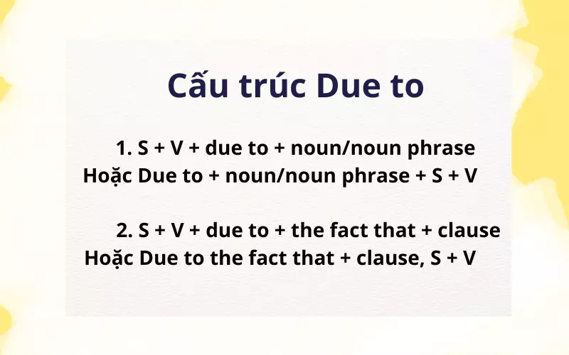 Công thức và cách dùng cấu trúc Due to