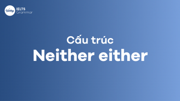 cấu trúc neither either
