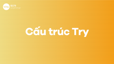 cấu trúc Try