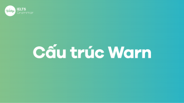Cấu trúc Warn