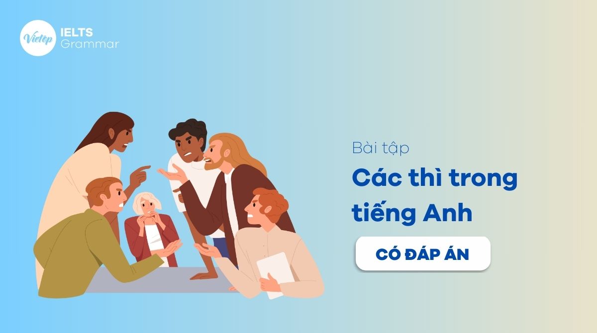 bài tập các thì trong tiếng Anh