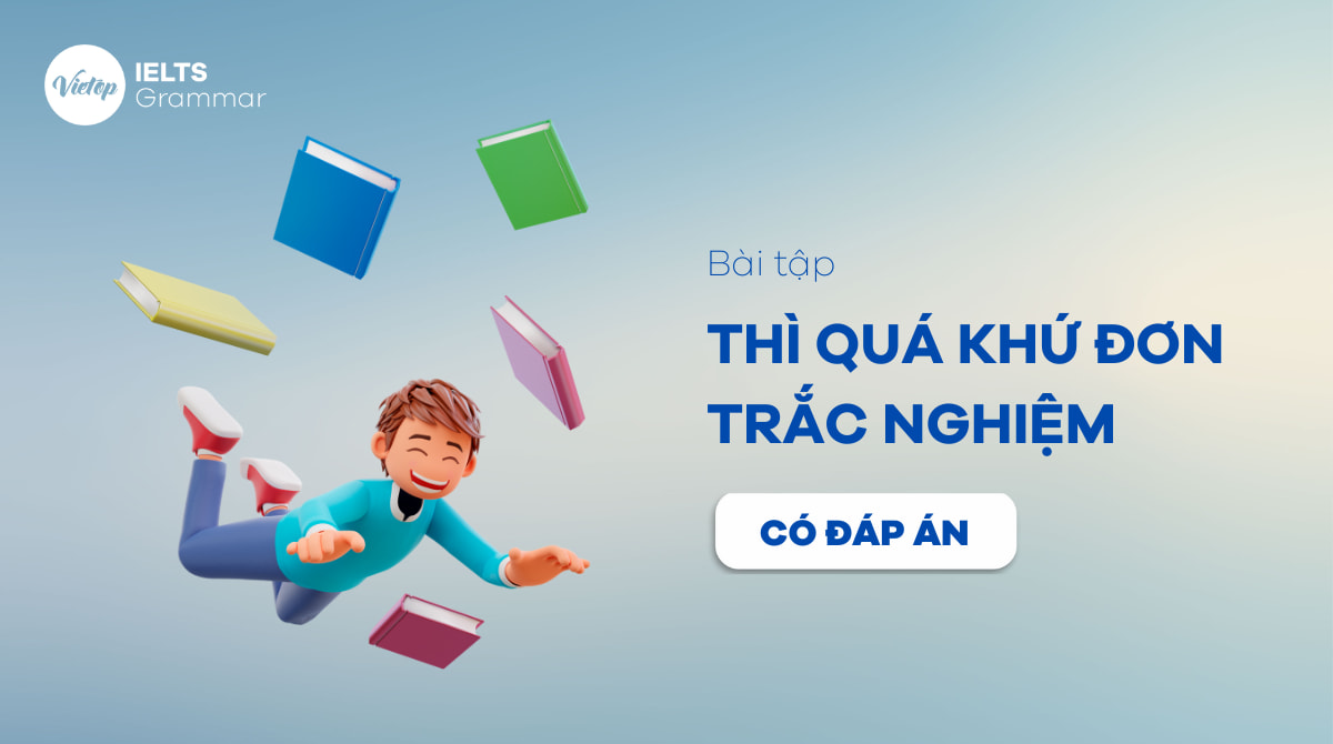 bài tập thì quá khứ đơn trắc nghiệm