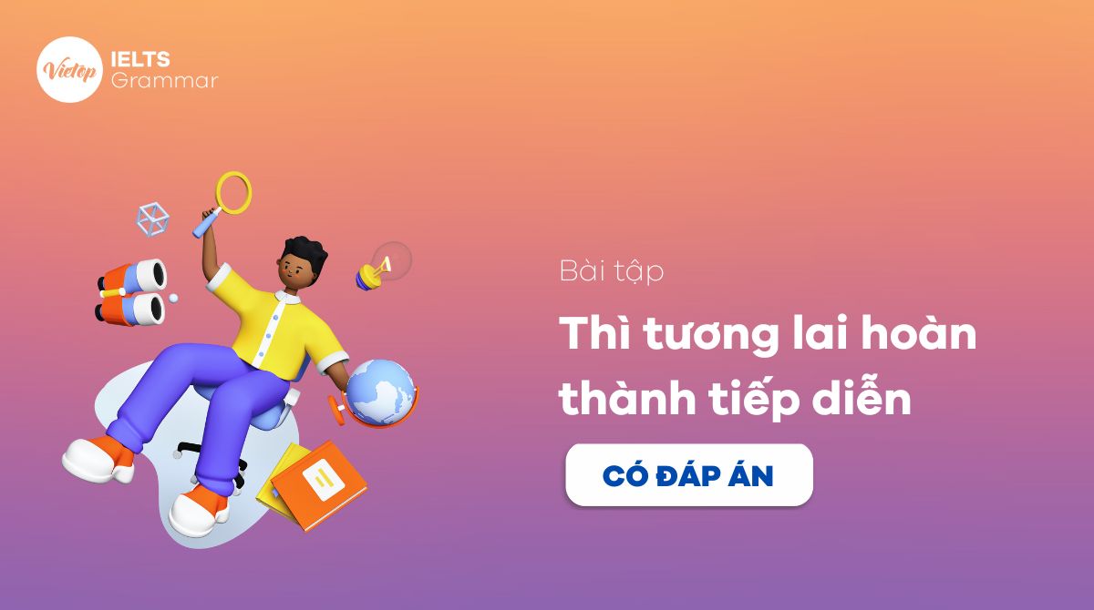 bài tập thì tương lai hoàn thành tiếp diễn