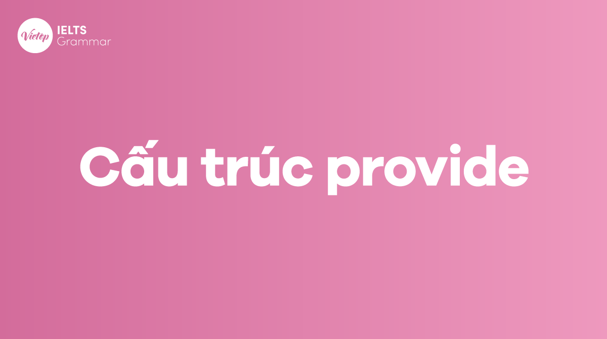 cấu trúc Provide