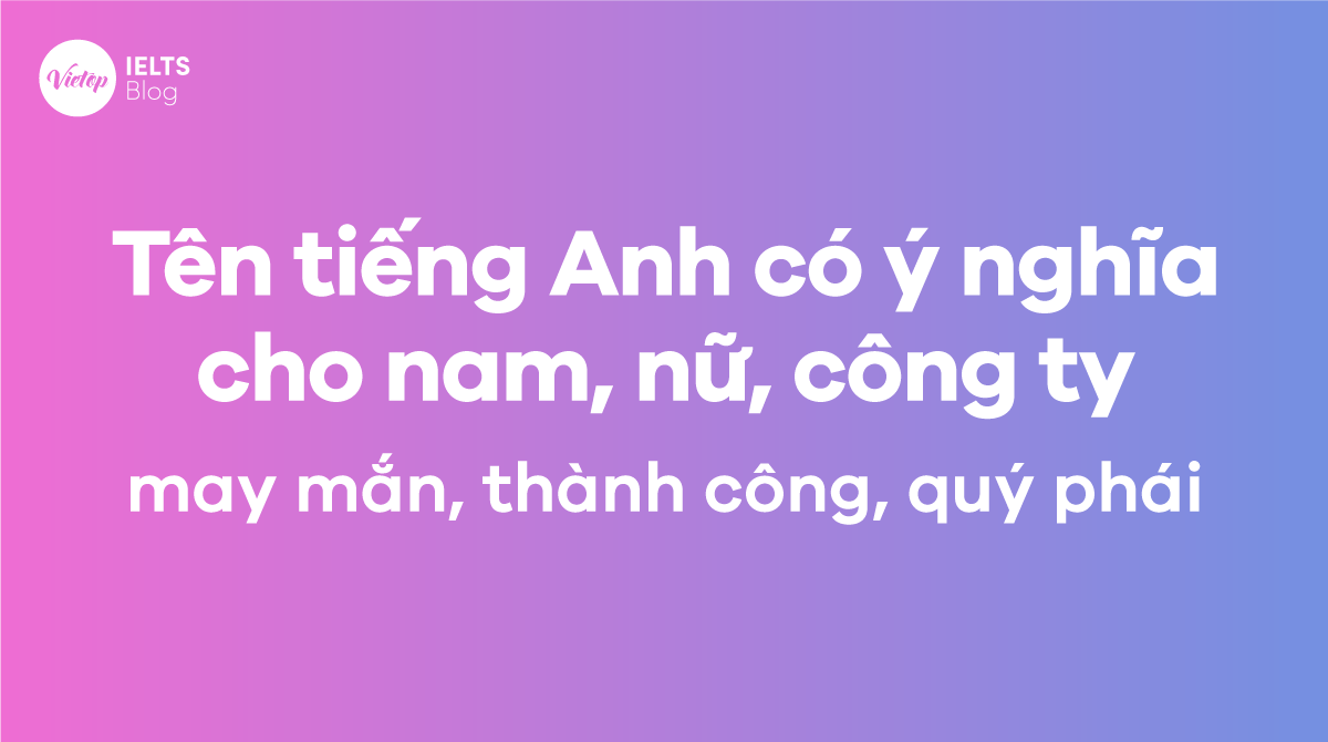 Tên tiếng Anh có ý nghĩa