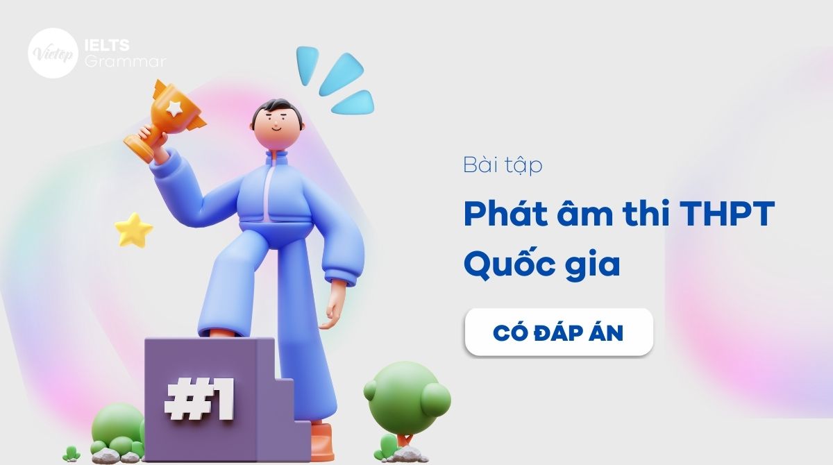 bài tập phát âm thi THPT Quốc gia