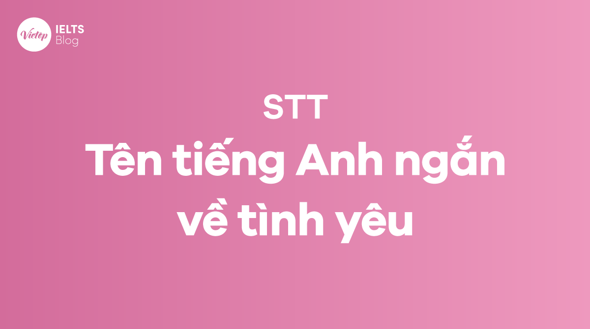 stt tiếng Anh ngắn hay về tình yêu