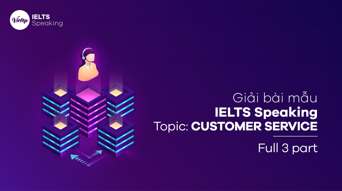 Topic Customer service: IELTS Speaking