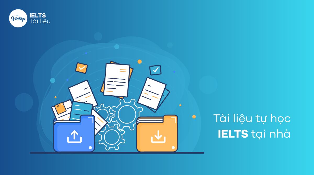 tài liệu tự học IELTS ở nhà