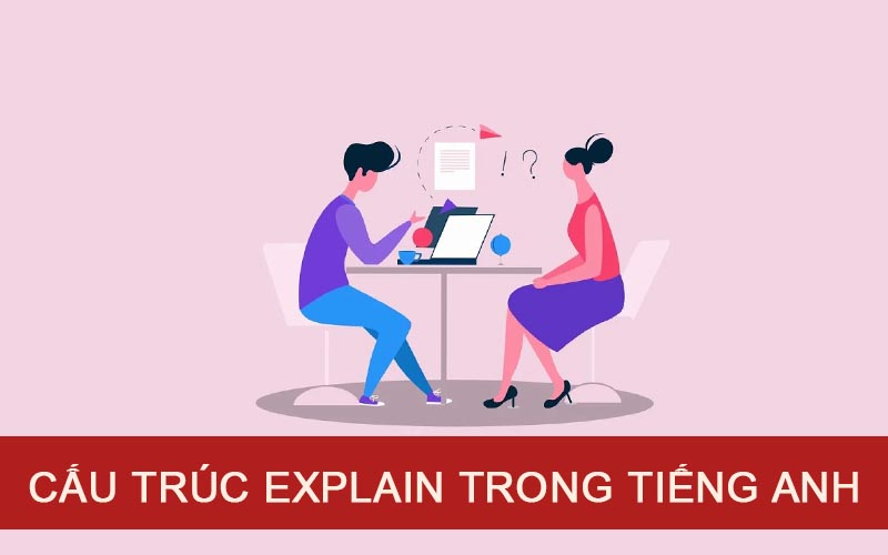 Các cấu trúc Explain phổ biến