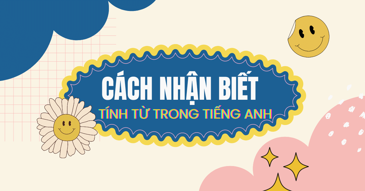 Cách nhận biết tính từ