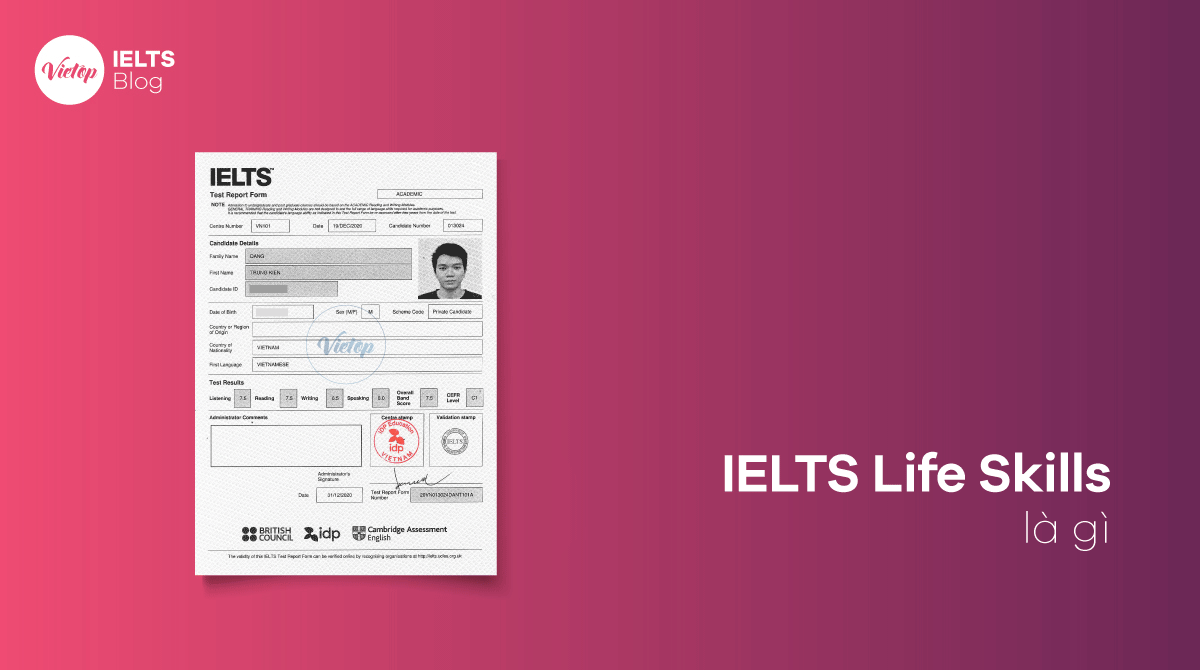 IELTS Life Skills là gì Tìm hiểu chung về kỳ thi IELTS Life Skills