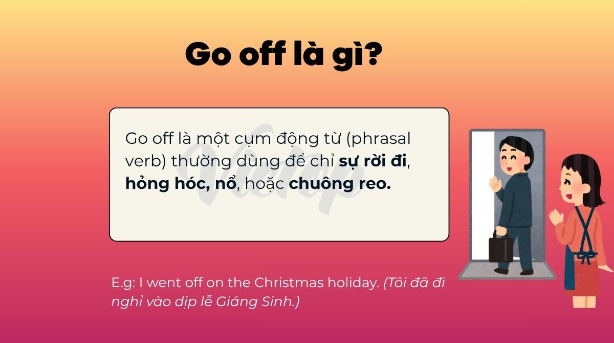 Go off là gì?