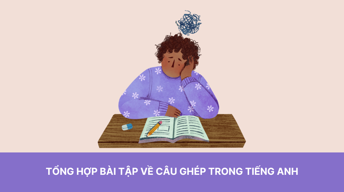 Bài tập về câu ghép trong tiếng Anh