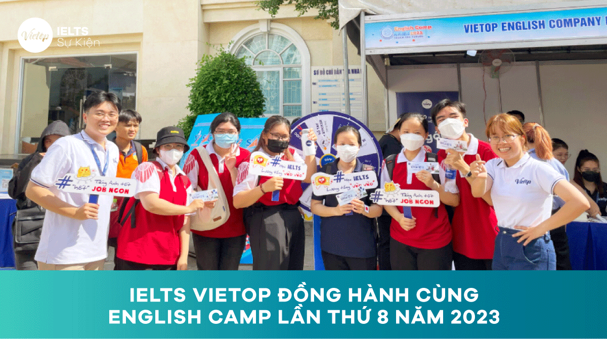 IELTS Vietop đồng hành cùng English Camp lần thứ 8 năm 2023